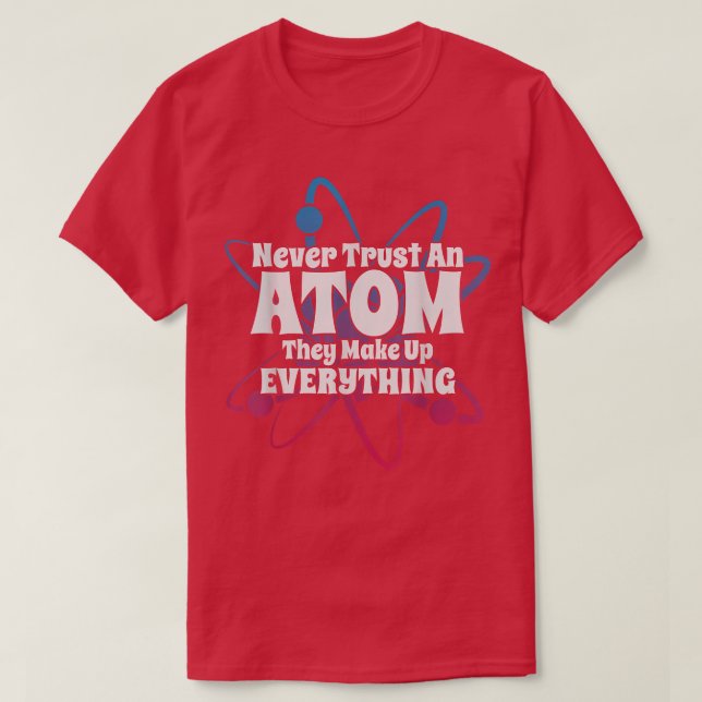 Funny Science Nerd spendet Atom Liebe Chemistry Ph T-Shirt (Design vorne)