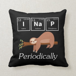 Funny Science Pub Chemie Sloth Nickerchen Lover Kissen