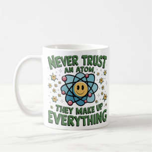 Funny Science Spaß T - Shirt - "Vertraue niemals e Kaffeetasse