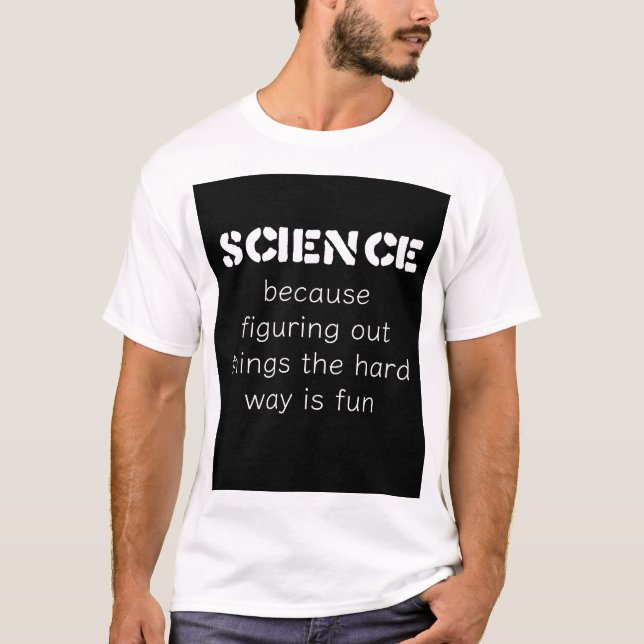 Funny Science T - Shirt - Perfektes Geschenk für W (Vorderseite)