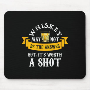 Funny Scotch Bourbon Whiskey mit einem Shot Gesche Mousepad