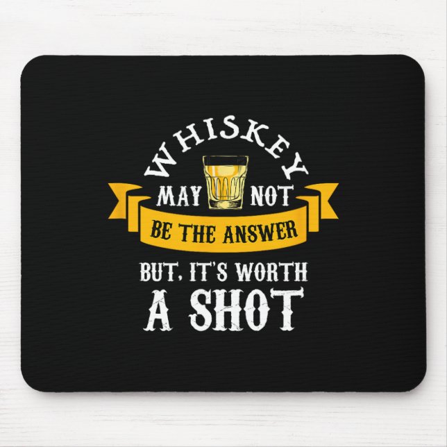Funny Scotch Bourbon Whiskey mit einem Shot Gesche Mousepad (Vorne)
