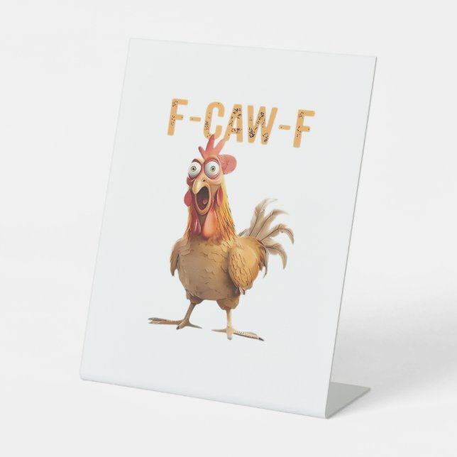 Funny Screaming Chicken F Caw F Humor Sockelschild (Vorderseite)