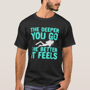 Funny Scuba Diving Themes Design für Männer Frauen T-Shirt