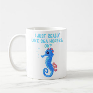 Funny Sea Horses Ich mag Sea Horse Ok Kaffeetasse