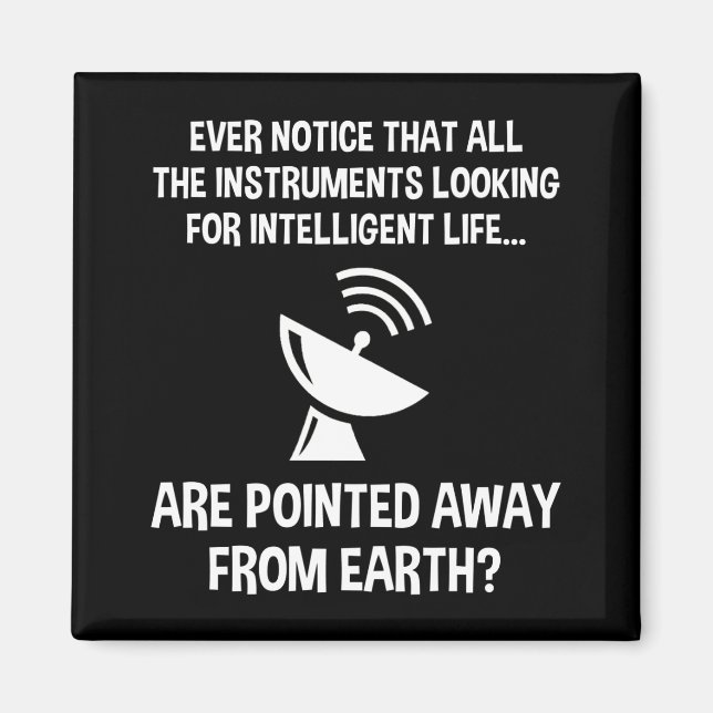 Funny Search for Intelligent Life Magnet (Vorne)