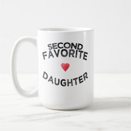 Funny Second Fav Tochter sibling Rivalry Witz Kaffeetasse