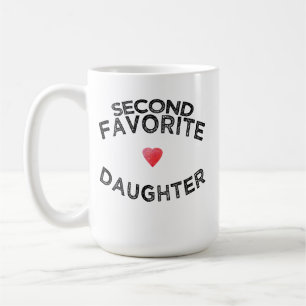 Funny Second Fav Tochter sibling Rivalry Witz Kaffeetasse