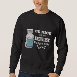 Funny Sei nett, ich lasse die Pillen Apotheke Tech Sweatshirt