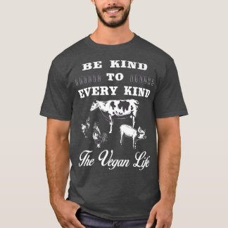 Funny Sei nett zu jeder Art Veganes vegetarisches  T-Shirt