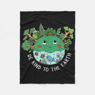 Funny Sei nett zum Planeten Natur Baumart Erde Fleecedecke