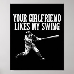 Funny Sell Zitat Deine Freundin mag mein Swing Gi Poster