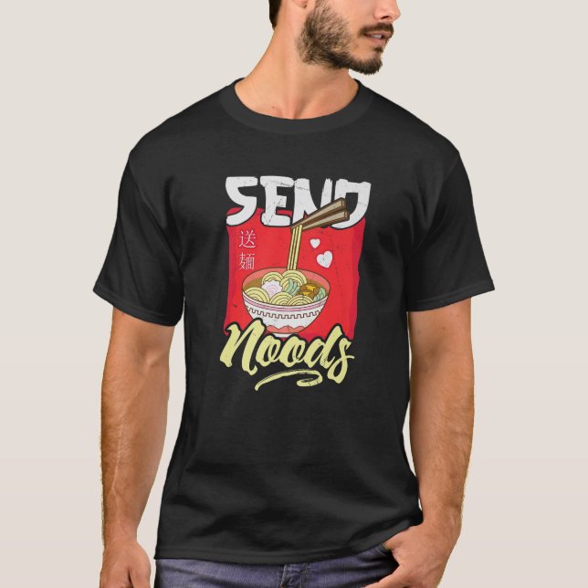 Funny Send Noods Ramen T-Shirt japanische Noodles  (Vorderseite)