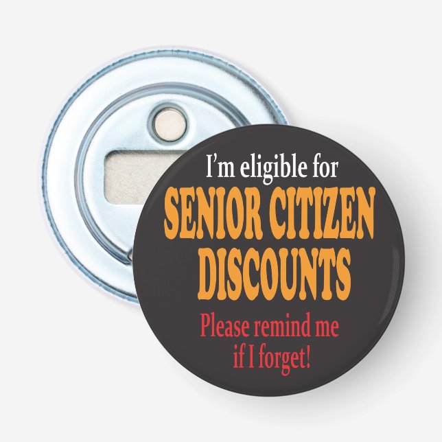 Funny Senior Citizen Discount Design Flaschenöffner (Vorderseite)