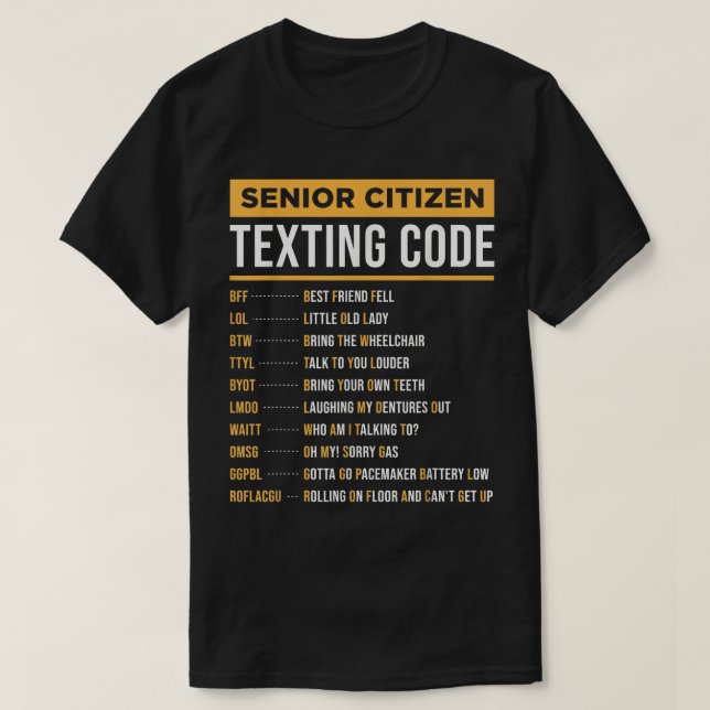 Funny Senior Citizens, die ein Geschenk mit Code f T-Shirt (Design vorne)