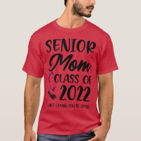 Funny Senior Mama Class of 2022 Ich weine Sie nich
