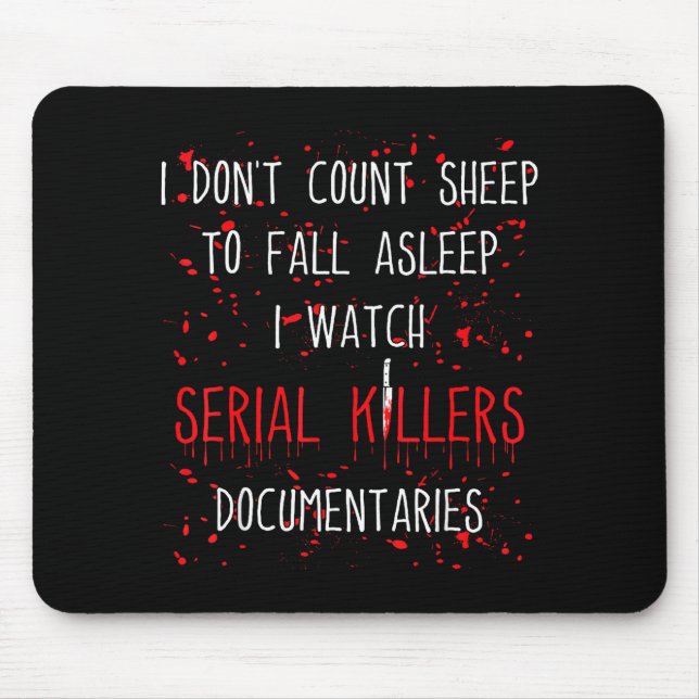Funny Serial Killer True Crime Junkie Murder Myste Mousepad (Vorne)