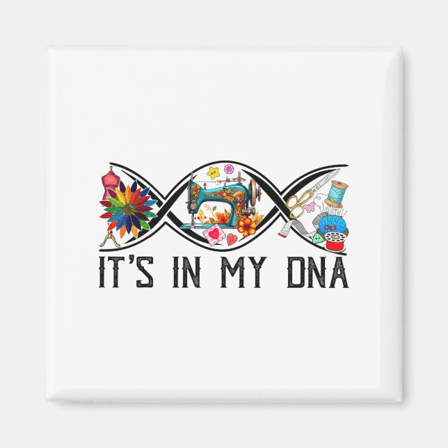 Funny Sewing Quilter Sewer Dna Quilting Hobby Craf Magnet (Vorne)