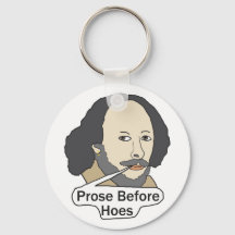 Funny Shakespeare Quote - Prose Before Hoes