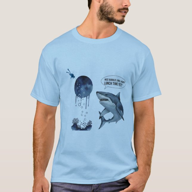 Funny shark diver lunch time :nice bubbles bro T-Shirt (Vorderseite)