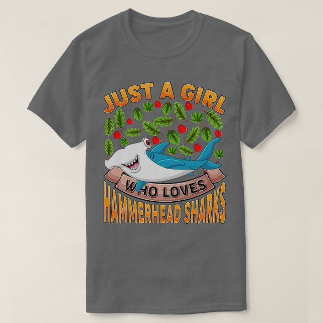 Funny Shark Lover Just A Girl Who Lieben Hammerhea T-Shirt (Design vorne)