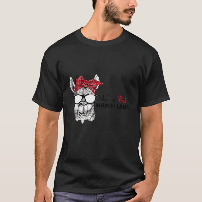 Funny She is a Bad Mama Llama Gift T-Shirt (Vorderseite)