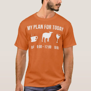 Funny Sheep Farmer My Plan For Today  T-Shirt
