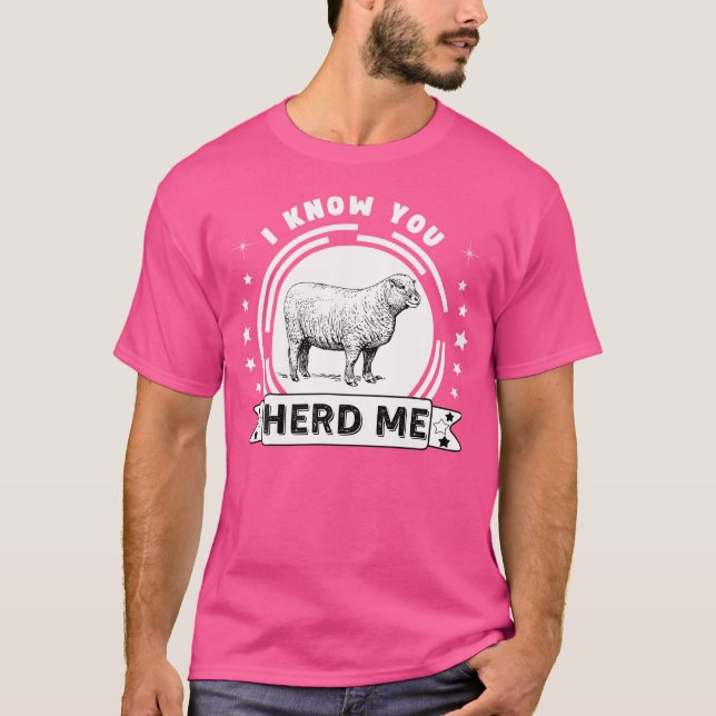 Funny Sheep Ich weiß, dass Sie Herde Me Sheep Lieb T-Shirt (Vorderseite)