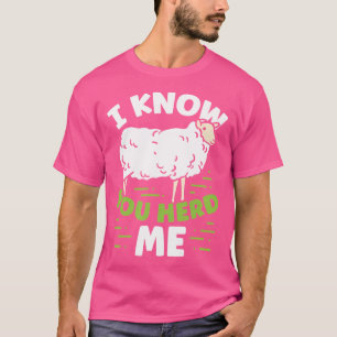 Funny Sheep Ich weiß, Sie Herde Me Niedliche Schaf T-Shirt