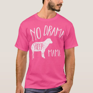 Funny Sheep No Drama Sheep Mama T-Shirt