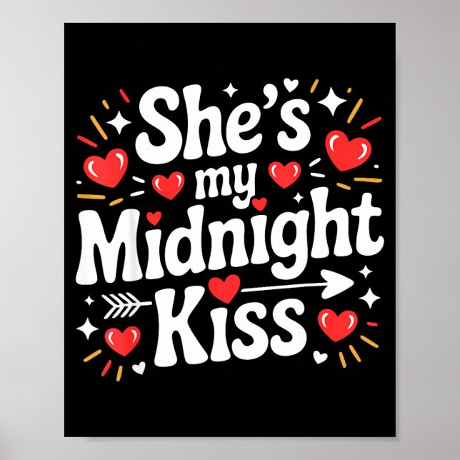 Funny She's My Midnight Kiss Valentine Matching Co Poster (Vorne)
