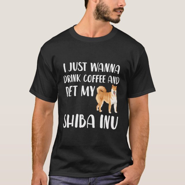Funny Shiba Inu und Coffee Lover Geschenk Idee Hun T-Shirt (Vorderseite)