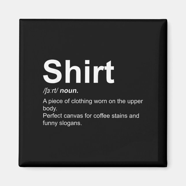 Funny Shirt Definition Quirky Definition Design Magnet (Vorne)