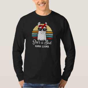 Funny Shirt She is A Bad Nana Llama Tshirt Mama Ma