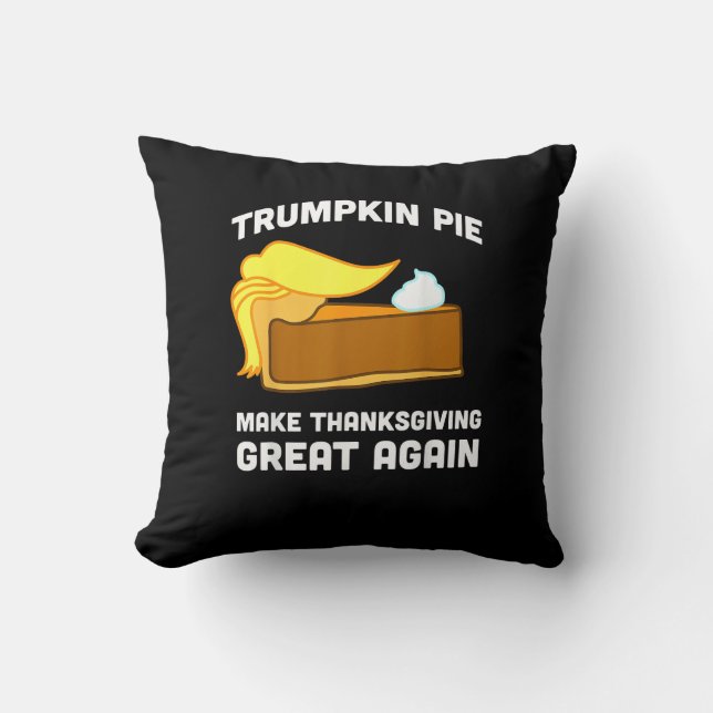 Funny Shirt Trumpkin Pie Erntedank Great A Kissen (Vorderseite)