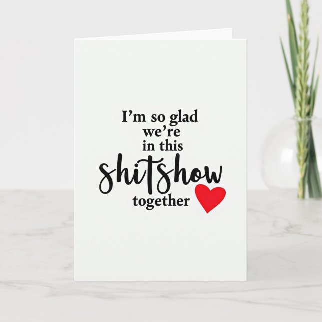 Funny Shitshow Love Card Karte (Vorderseite)