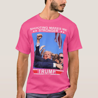Funny Shooting macht mich stärker Donald Trump 202 T-Shirt