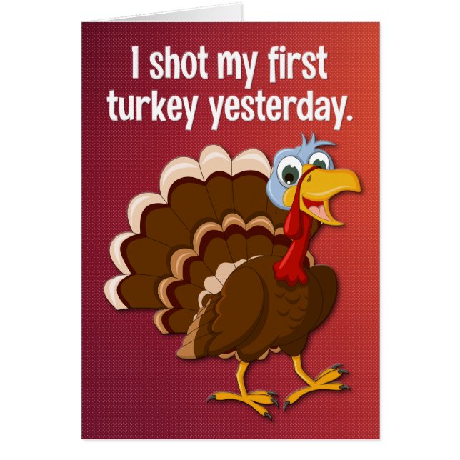 Funny "Shooting My First Turkey" Holt sich Well Ca (Vorne)