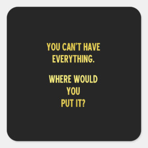 Funny Shopping Hoarding Joke Quadratischer Aufkleber