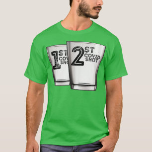 Funny Shot One Shot Zwei Drink Shots T-Shirt