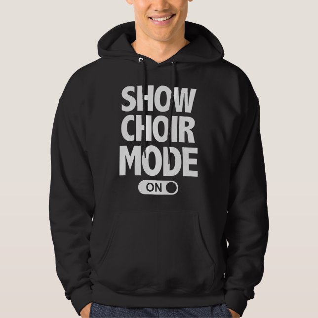 Funny Show Choir Music Lover Singing Nerd  Hoodie (Vorderseite)