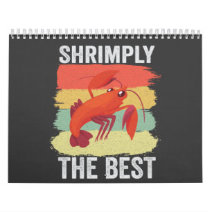 Funny Shrimp Shellfish Behielt es Shrimple Fishing Kalender