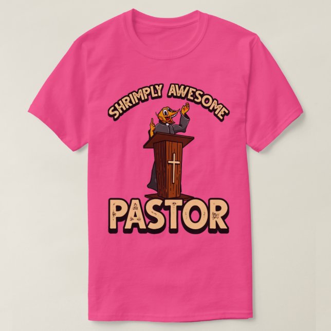 Funny ShrimpPrawn Pun für Christlichen Pastor T-Shirt (Design vorne)