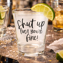 Funny Shup Liver Your Fine Schnapsglas