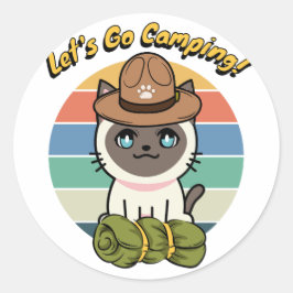 Funny Siamese Katze will Camping zu gehen Runder Aufkleber