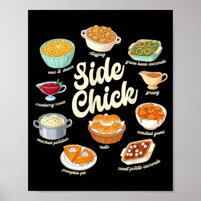 Funny Side Chick Thanksgiving For Men Women  Poster (Vorne)