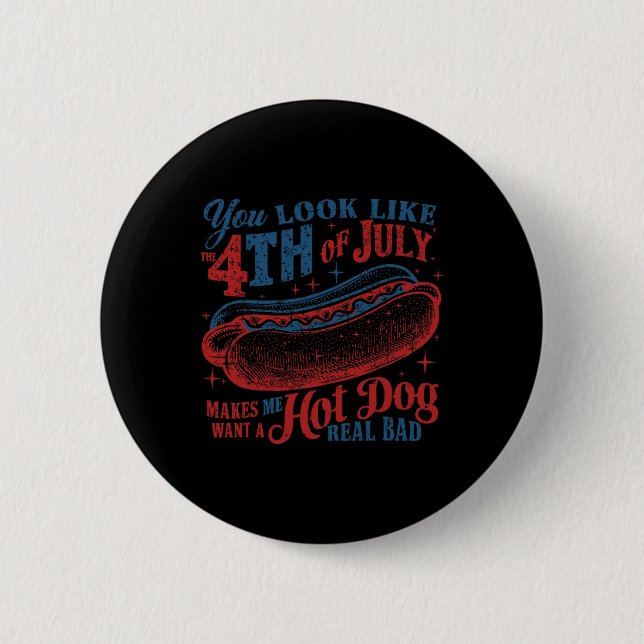 Funny Sie aussehen wie 4. Juli Hot Dog Dackel Männ Button (Vorderseite)