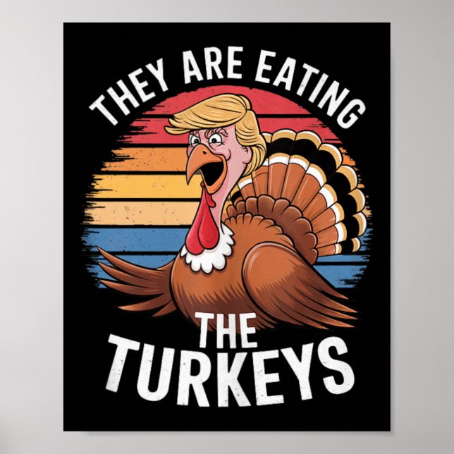 Funny, sie essen die Truthühner Erntedank Hum Poster (Vorne)