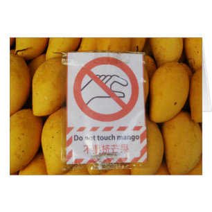 Funny Sign 'Do not Touch mango Card