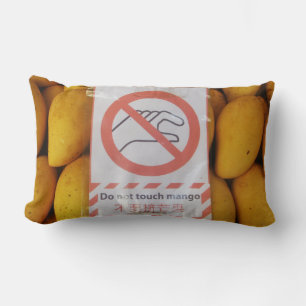 Funny Sign 'Do not Touch mango' Lendenkissen